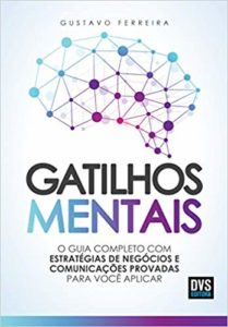 Gatilhos Mentais – Gustavo Ferreira